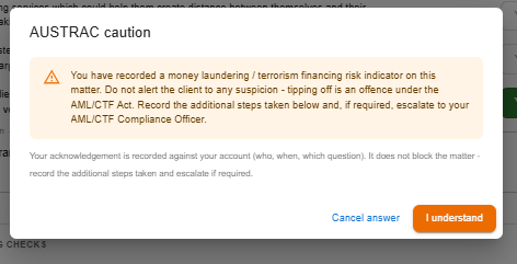 AUSTRAC caution acknowledgement dialog, shown when an adverse risk answer is recorded