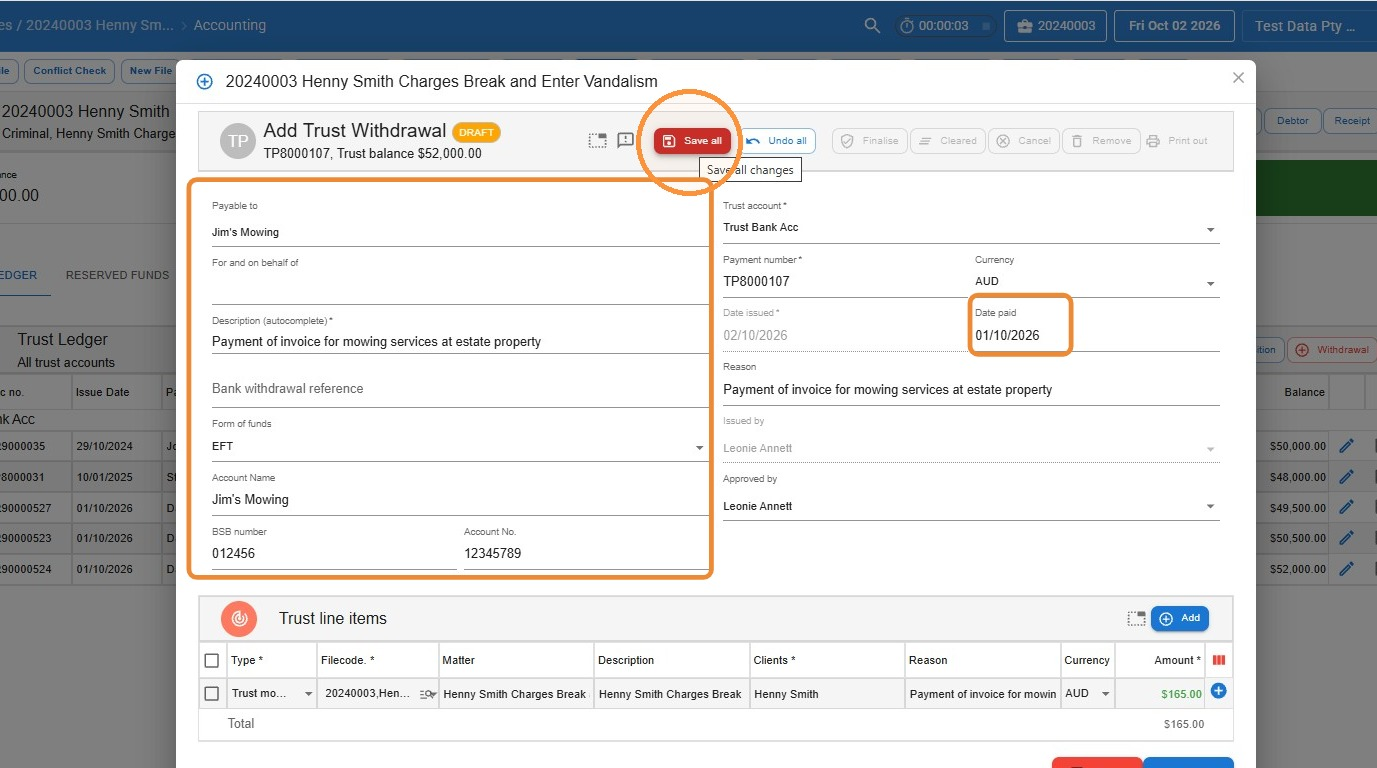 Add Trust Withdrawal window in Law App with the payment details and Date paid highlighted and the Save all button circled